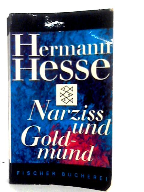 Narziss und Goldmund By Hermann Hesse