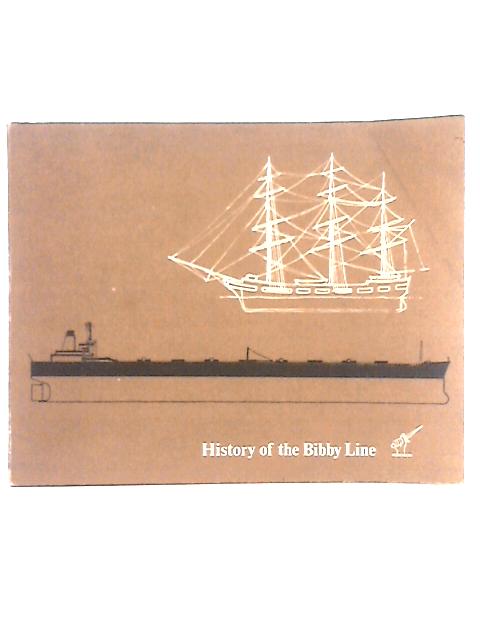 The History of the Bibby Line By E.W. Paget-Tomlinson