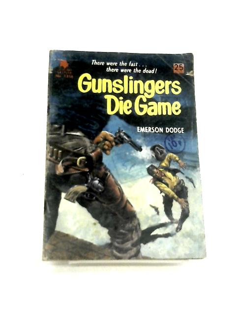 Gunslingers Die Game By Emerson Dodge