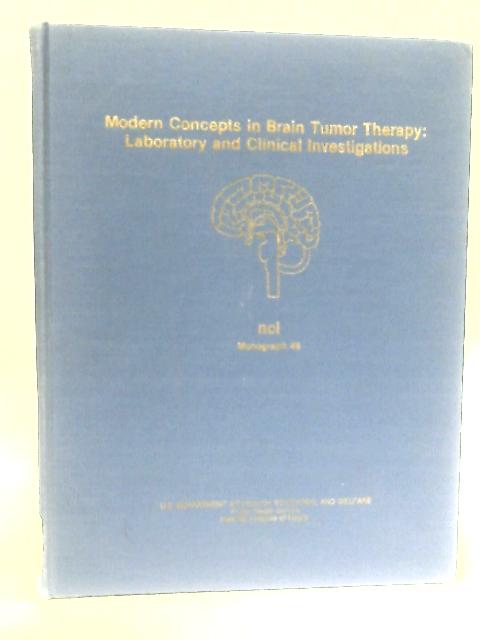 Modern Concepts in Brain Tumor Therapy von Unstated