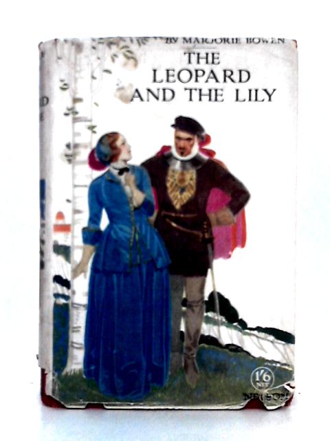 The Leopard and the Lily By Marjorie Bowen