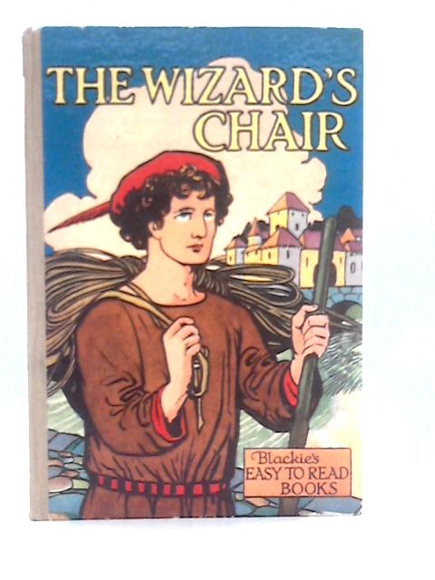 The Wizard's Chair By Dorothy King