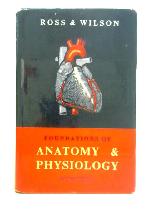 Foundations of Anatomy and Physiology By Janet S. Ross and Kathleen J. W. Wilson