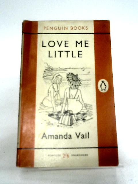 Love Me Little By Amanda Vail