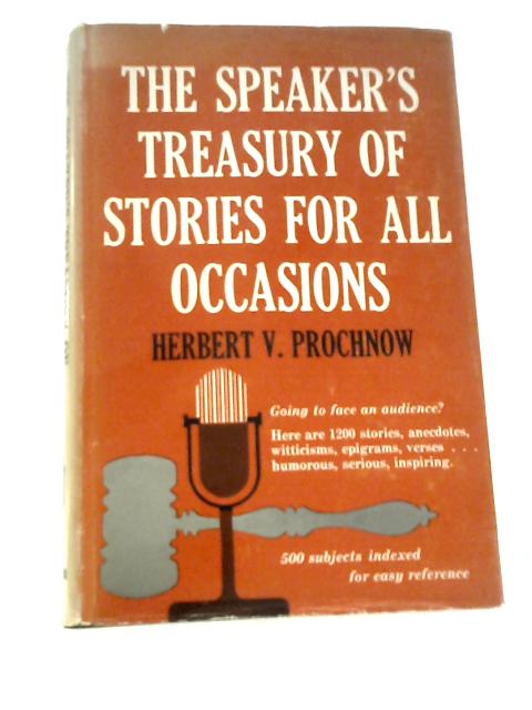 The Speaker's Treasury of Stories for All Occasions By Herbert V.Prochnow