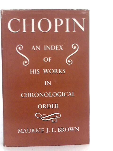 Chopin von M.J.E.Brown