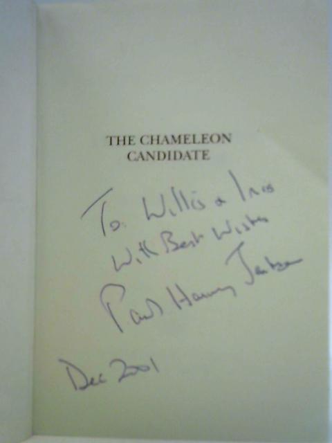 The Chameleon Candidate By Paul Harvey Jackson