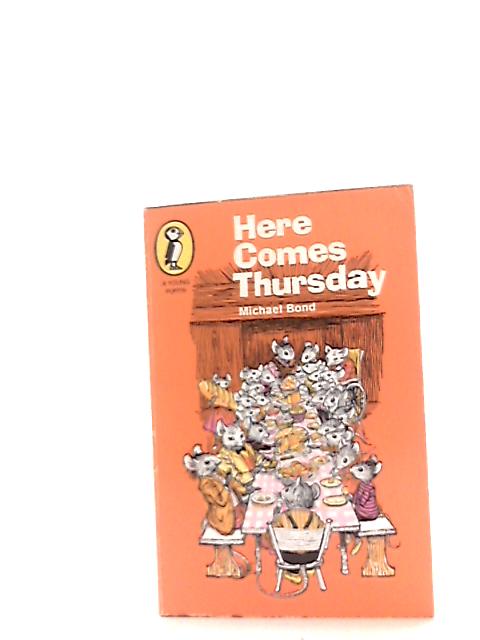 Here Comes Thursday von Micheal Bond