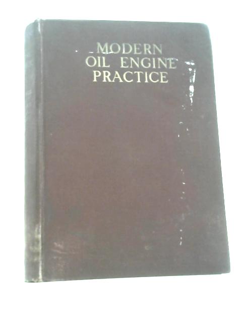 Modern Oil Engine Practice von E.Molloy (Ed.)