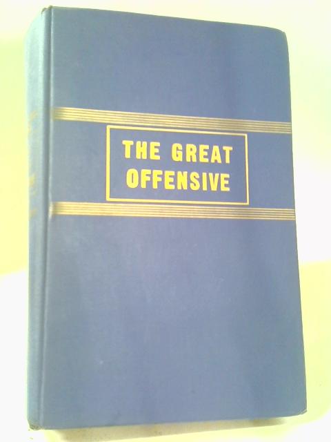 The Great Offensive, The Strategy of Coalition Warfare von Max Werner