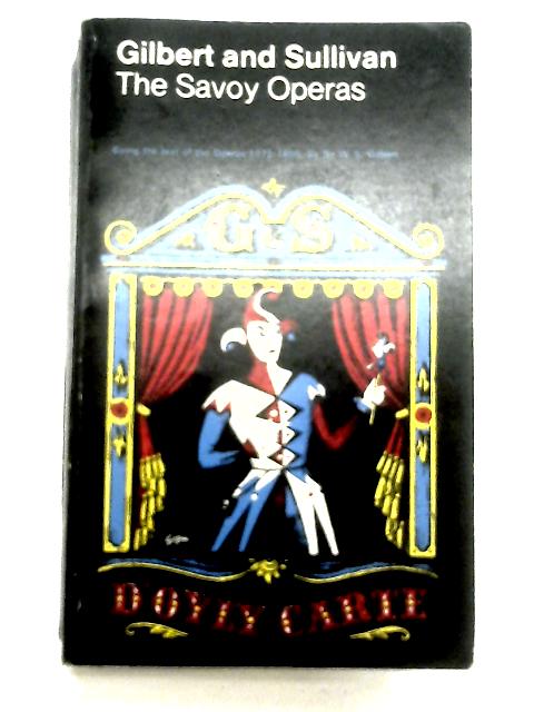 The Savoy Operas By W. S. Sullivan