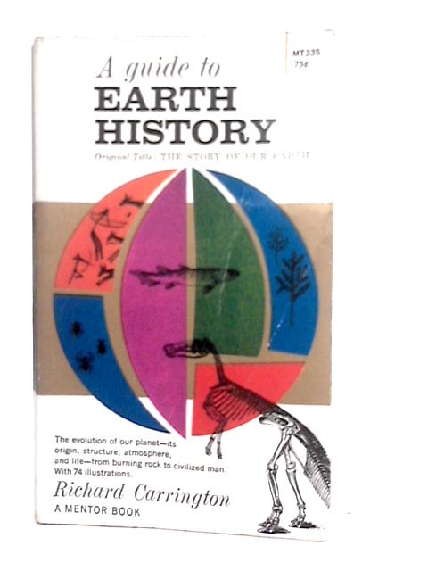 A Gudie to Earth History von Richard Carrington