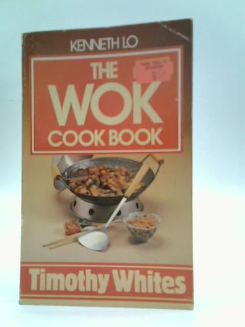The Wok Cookbook By Kenneth Lo