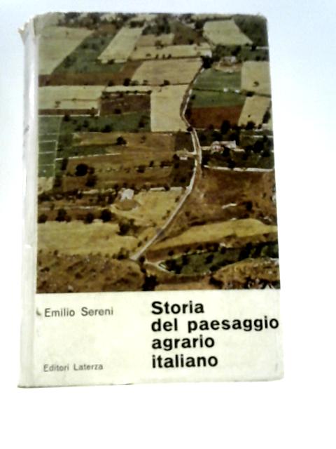 Storia Del Paesaggio Agrario Italiano By Emilio Sereni
