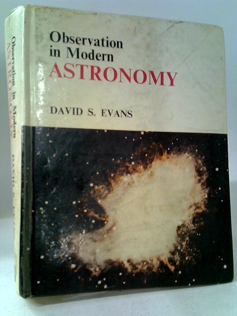 Observation In Modern Astronomy von David S Evans