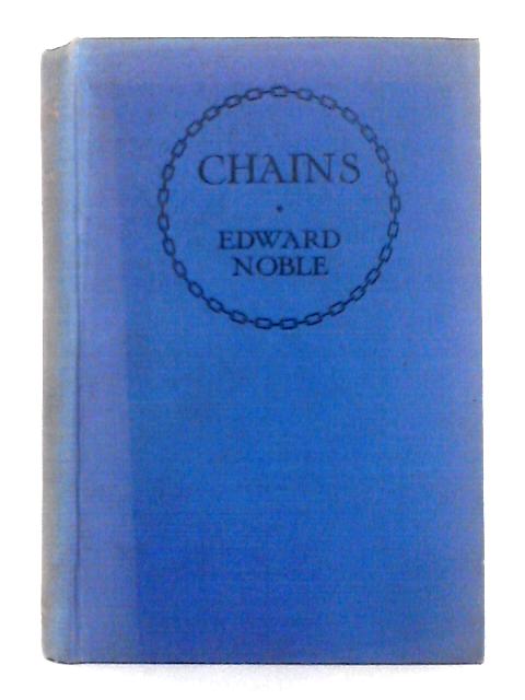 Chains By Edward Noble