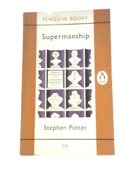 Supermanship By Stephen Potter