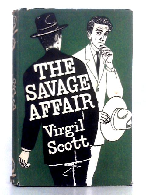 The Savage Affair By Virgil Scott