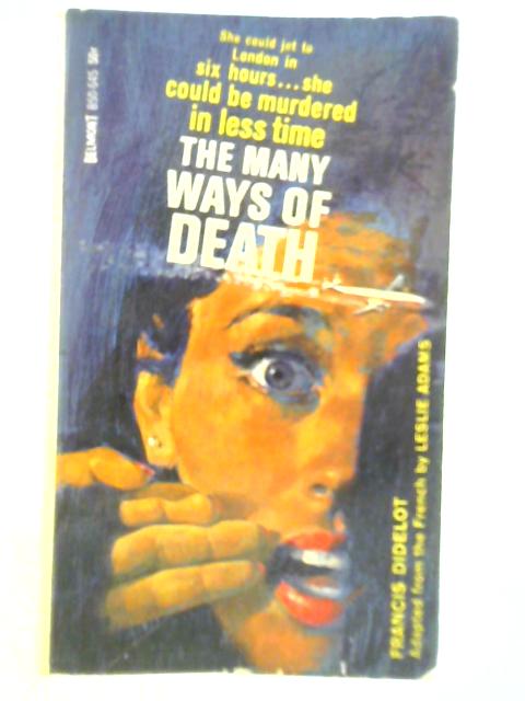 The Many Ways of Death By Francis Didelot