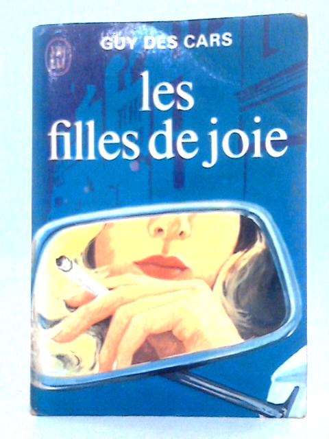 Les Filles de Joie von Guy des Cars