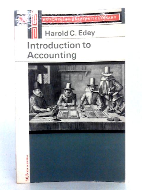 Introduction to Accounting By Harold C. Edey