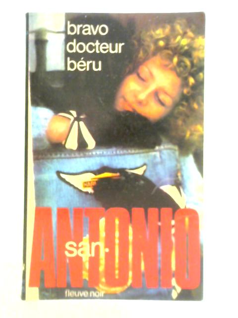 Bravo, Docteur Beru! von S. Antonio