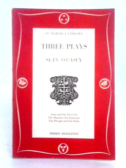 Three Plays By Sean O'Casey