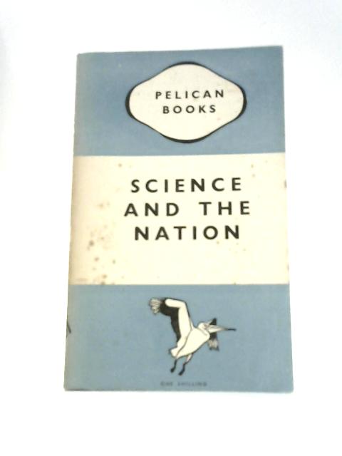 Science And The Nation By Unstated