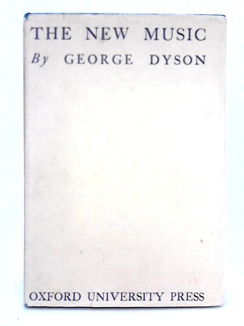 The New Music von George Dyson