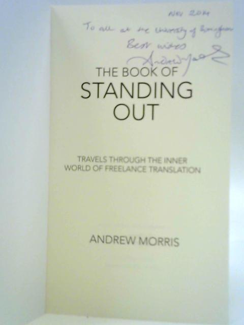 The Book of Standing Out By Andrew Morris