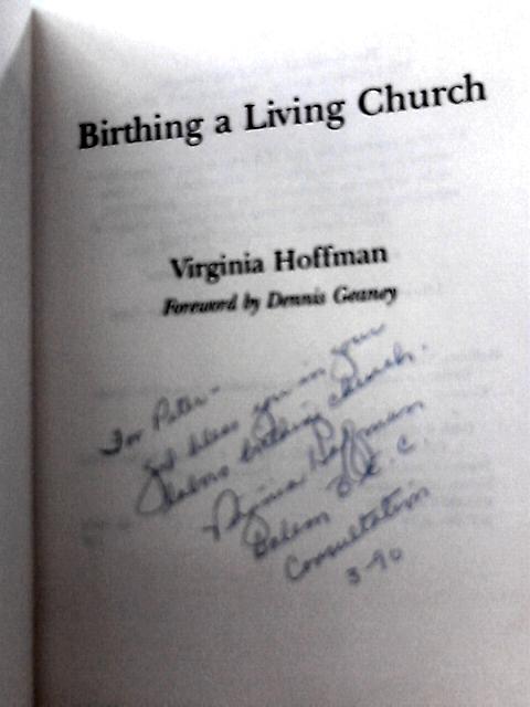 Birthing a Living Church By Virginia Hoffman