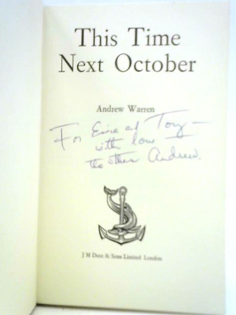 This Time Next October By Andrew Warren