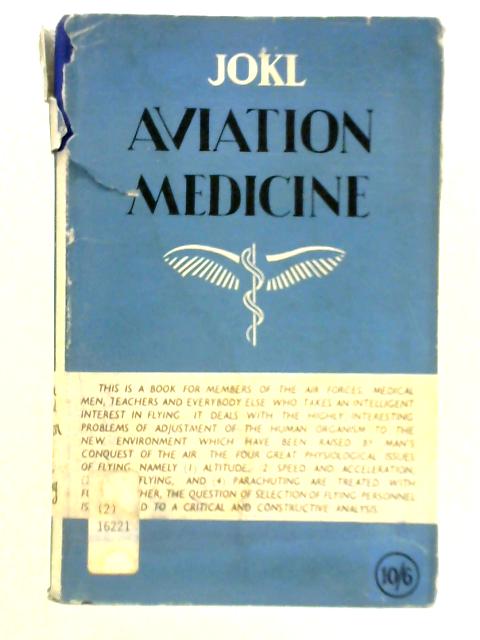 Aviation Medicine By Ernst Jokl