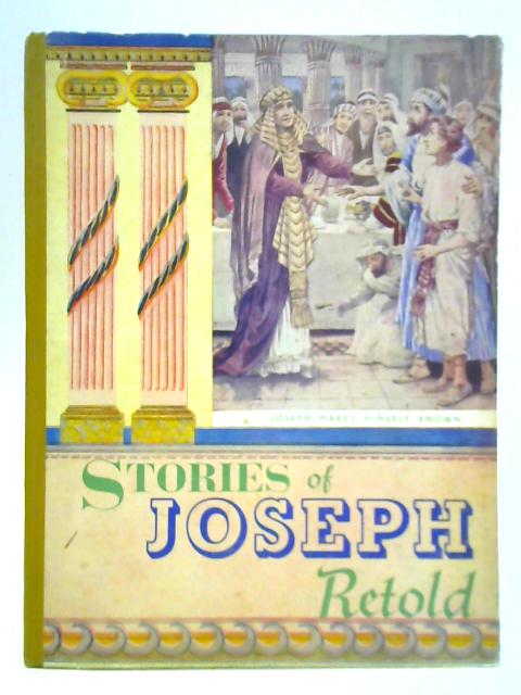 Stories of Joseph Retold By Violet Young