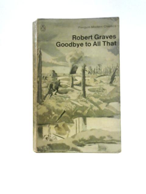 Goodbye to All That von Robert Graves