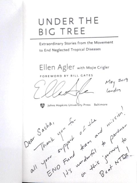 Under the Big Tree; Extraordinary Stories from the Movement to End Neglected Tropical Diseases von Ellen Agler