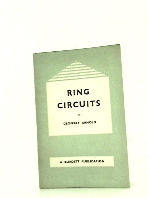 Ring Circuits By Geoffrey Arnold