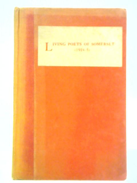 A Somerset Anthology of Modern Verse, 1924 von S. Fowler Wright (Ed.)