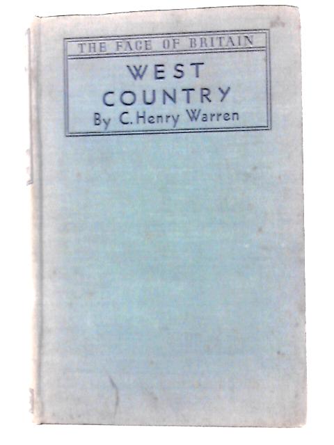 West Country (Somerset, Devon and Cornwall) By C. Henry Warren