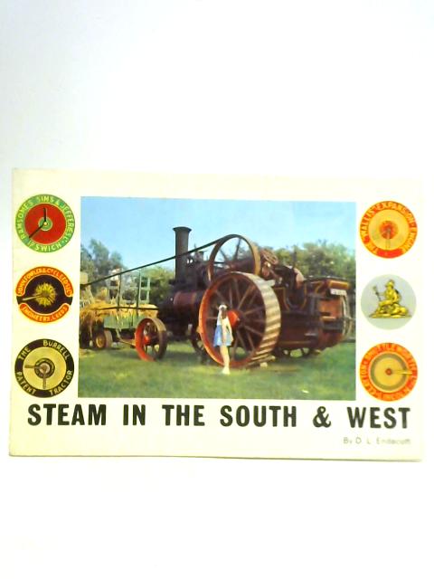 Steam in the South & West By D. L. Endacott