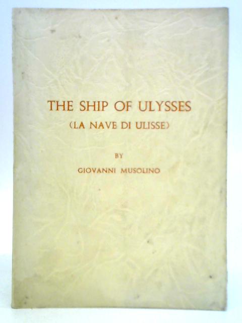 The Ship of Ulysses [La Nave Di Ulisse] By Giovanni Musolino