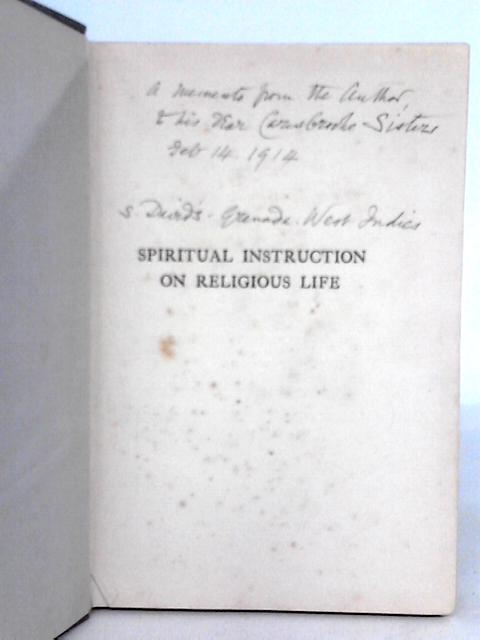 Spiritual Instructions On Religious Life par H.Reginald Buckler