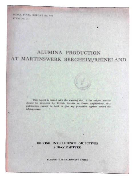 Alumina Production at Martinswerk Bergheim-Rhineland By H.R. Williams