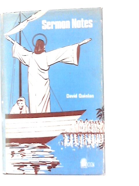 Sermon Notes - Years 1 2 and 3 By David Quinlan