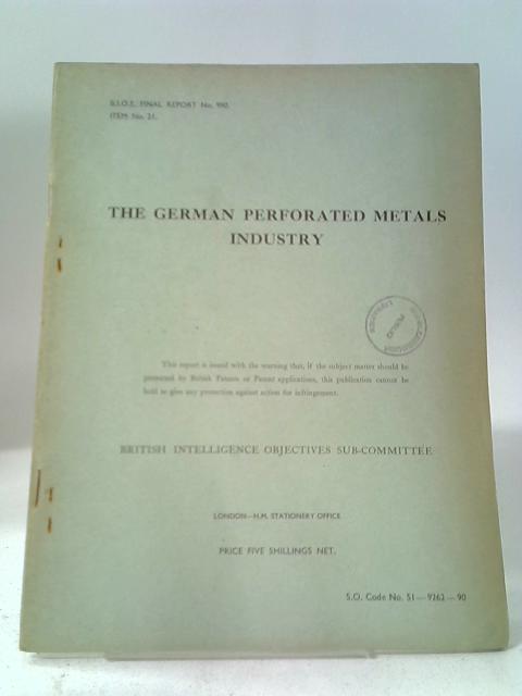 The German Perforated Metals Industry Bios Final Report 990 Item 21 By Various