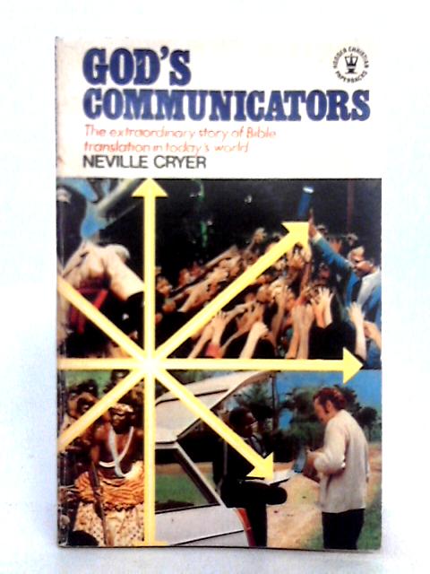 God's Communicators By Neville Cryer