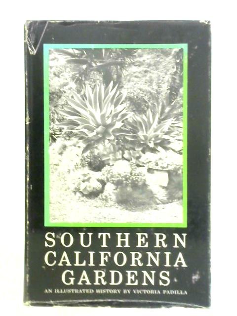 Southern California Gardens By Victoria Padilla