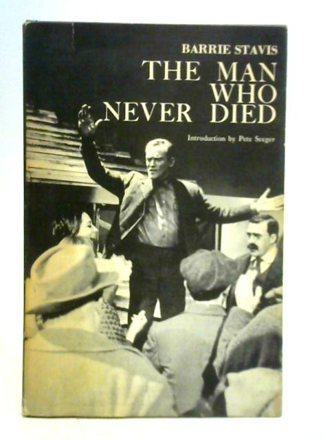 Man Who Never Died von Barrie Stavis