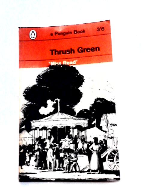 Thrush Green von "Miss Read"