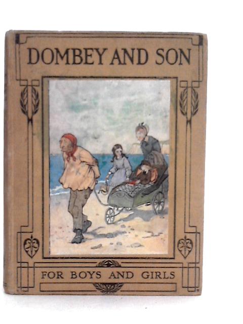 Dombey and Son Retold for Boys and Girls By Alice F.Dickens